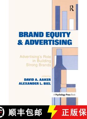 【3-4周达】Brand Equity & Advertising: Advertising's Role in Building Strong Brands [9781138150522]