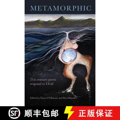 【3-4周达】Metamorphic: 21st century poets respond to Ovid [9780648087847]