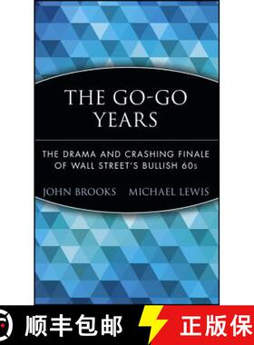 【3-4周达】The Go-Go Years:  The Drama And Crashing Finale Of Wall Street'S Bullish 60S [Wiley金融] [9780471357551]