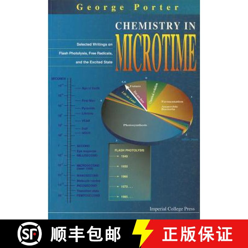 【3-4周达】Chemistry in Microtime: Selected Writings on Flash Photolysis, Free Radicals, and the Exci... [9781860940217]