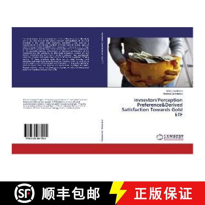 预订 Invsestors'Perception Preference&Derived Satisfaction Towards Gold ETF [9783330081055]
