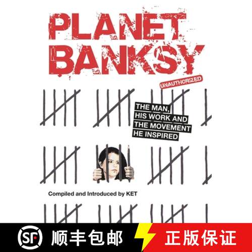 【3-4周达】Planet Banksy : The man, his work and the movement he inspired [9781912785674]