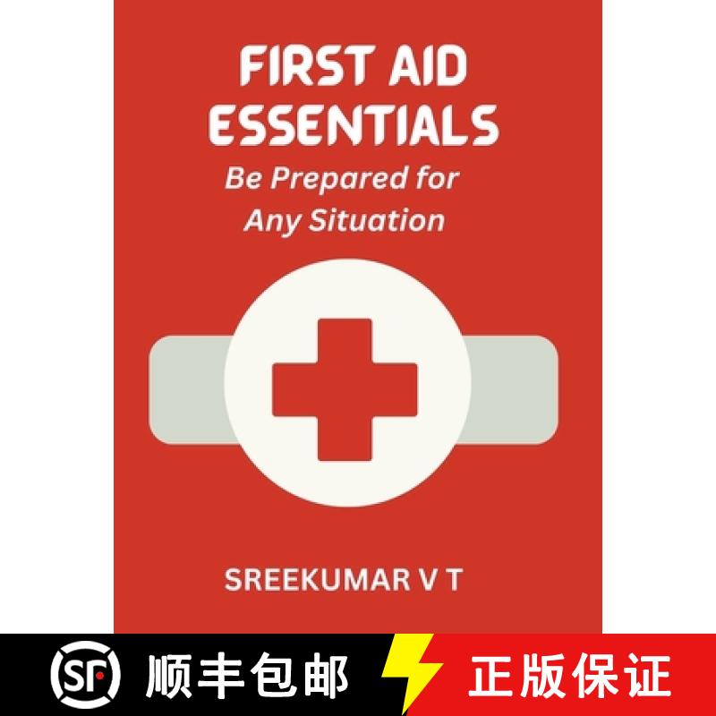【2-3周达】First Aid Essentials: Be Prepared for Any Situation [9798224467273]