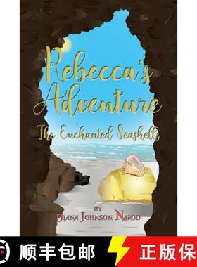 预订 Rebecca's Adventure: The Enchanted Seashells [9781480982550]