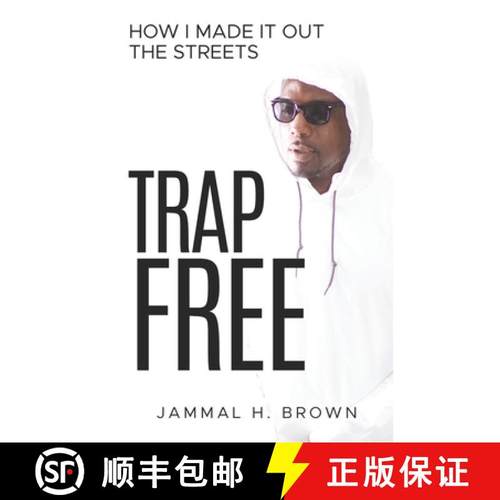 【3-4周达】Trap Free: How I Made it Out the Streets [9798218287115]