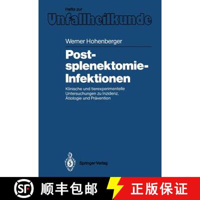 【3-4周达】Postsplenektomie-Infektionen : Klinische und tierexperimentelle Untersuchungen zu Inzidenz... [9783540174295]