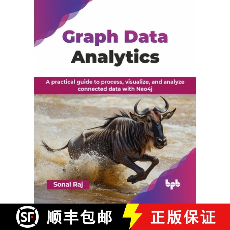 【3-4周达】Graph Data Analytics: A practical guide to process, visualize, and analyze connected data ... [9789365895360]