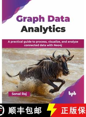 【3-4周达】Graph Data Analytics: A practical guide to process, visualize, and analyze connected data ... [9789365895360]
