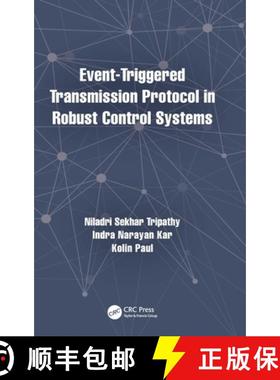 【3-4周达】Event-Triggered Transmission Protocol in Robust Control Systems [9781032135250]