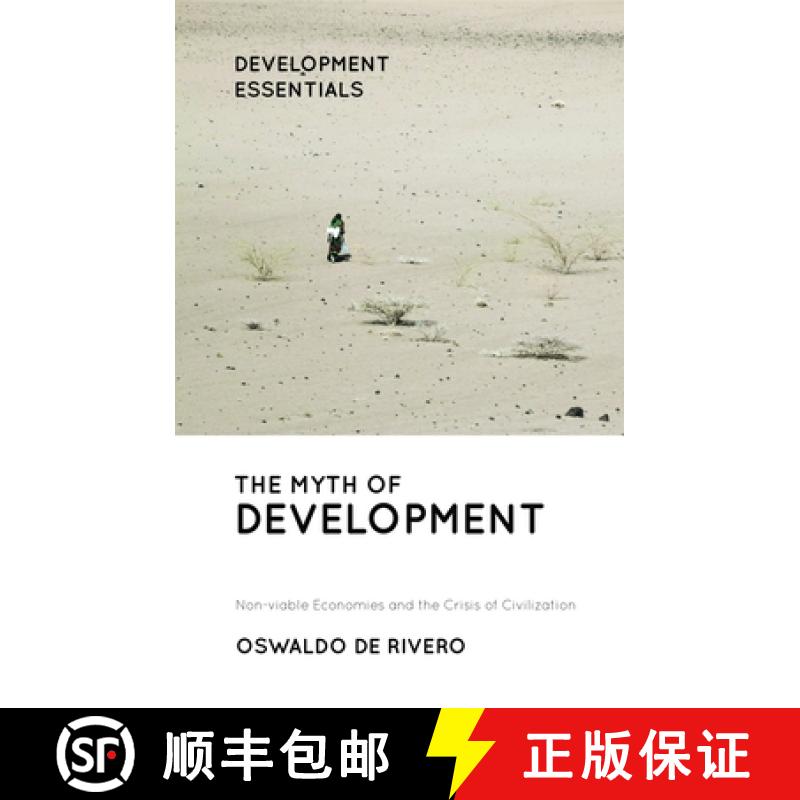 【3-4周达】The Myth of Development: Non-Viable Economies and the Crisis of Civilization (Third Editio... [9781786997616]