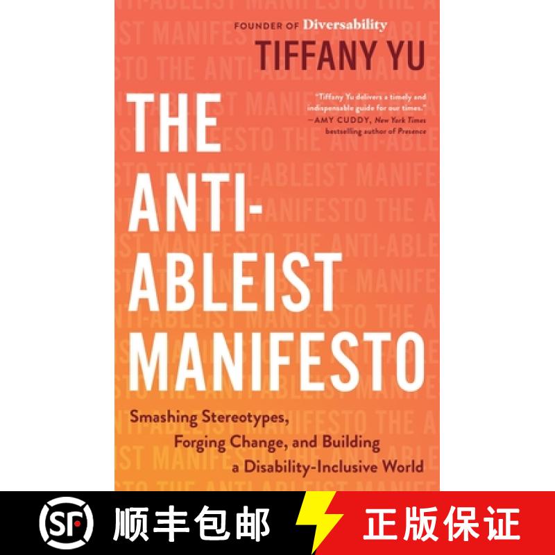 【3-4周达】The Anti-Ableist Manifesto : Smashing Stereotypes, Forging Change, and Building a Disabili... [9780306833663]