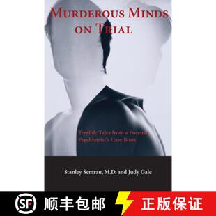 【3-4周达】Murderous Minds on Trial: Terrible Tales from a Forensic Psychiatrist's Casebook [9781550023619]