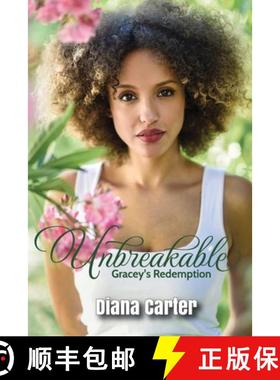 预订 Unbreakable: Gracey's Redemption [9781733154871]