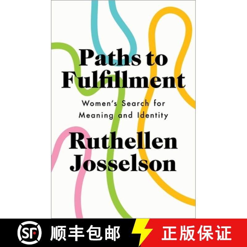 【3-4周达】Paths to Fulfillment: Women's Search for Meaning and Identity [9780190250393]