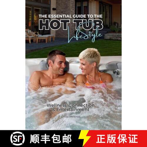 【3-4周达】精装 The Essential Guide to the Hot Tub Life Style, Special Edition, Apollo Pools & Spas [9798348461003]