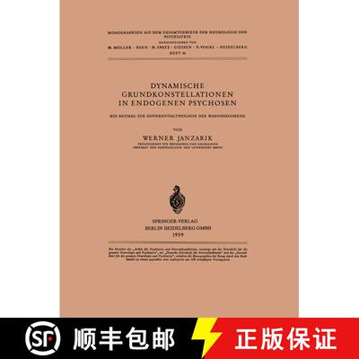 【3-4周达】Dynamische Grundkonstellationen in Endogenen Psychosen: Ein Beitrag zur Differentialtypolo... [9783540024491]