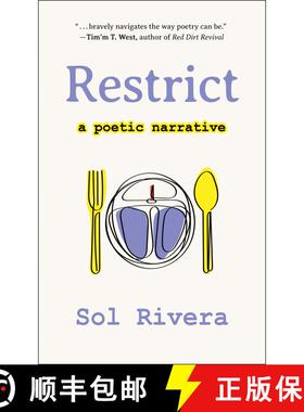 【3-4周达】Restrict: A Poetic Narrative [9781578269846]