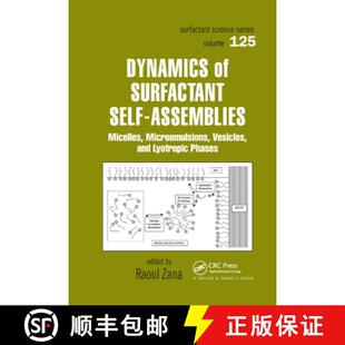 【3-4周达】Dynamics of Surfactant Self-Assemblies : Micelles, Microemulsions, Vesicles and Lyotropic ... [9780367393120]