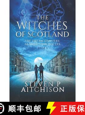 【3-4周达】The Witches of Scotland: The Dream Dancers: Akashic Chronicles Book 3 [9781915524003]