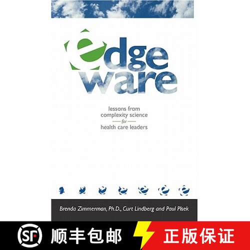 【3-4周达】Edgeware: Insights From Complexity Science For Health Care Leaders [9780966782806]