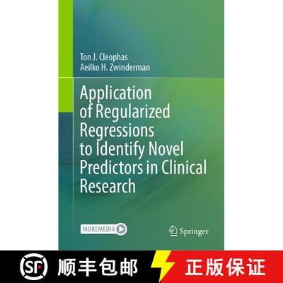 【3-4周达】精装 Application of Regularized Regressions to Identify Novel Predictors in Clinical Research [9783031722462]