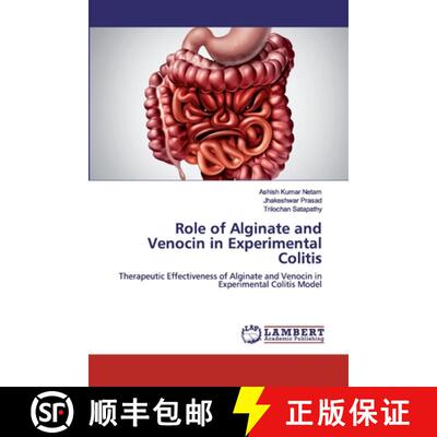 预订 Role of Alginate and Venocin in Experimental Colitis [9786200301000]