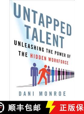 【3-4周达】Untapped Talent: Unleashing the Power of the Hidden Workforce [9781137282224]