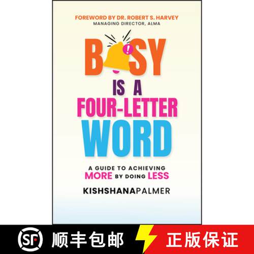【3-4周达】Busy Is a Four-Letter Word: A Guide to Achieving More by Doing Less [9781394369362]