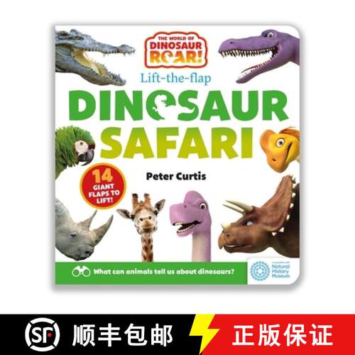 【3-4周达】The World of Dinosaur Roar!: Dinosaur Safari: A Lift-the-Flap Book [9781408372869]