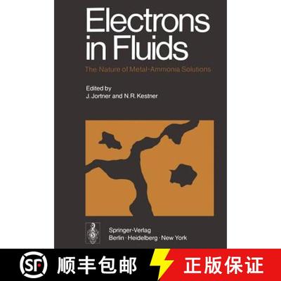 【3-4周达】Electrons in Fluids: The Nature of Metal--Ammonia Solutions [9783642619649]