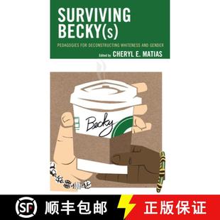 for Deconstructing Gender Surviving and 4周达 9781498587648 Becky Whiteness Pedagogies