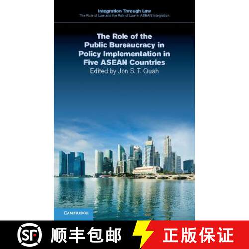 【3-4周达】Role of the Public Bureaucracy in Policy Implementation in Five ASEAN Countries: - The Rol... [9781107545175]