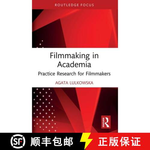 【3-4周达】Filmmaking in Academia: Practice Research for Filmmakers [9781032391274]