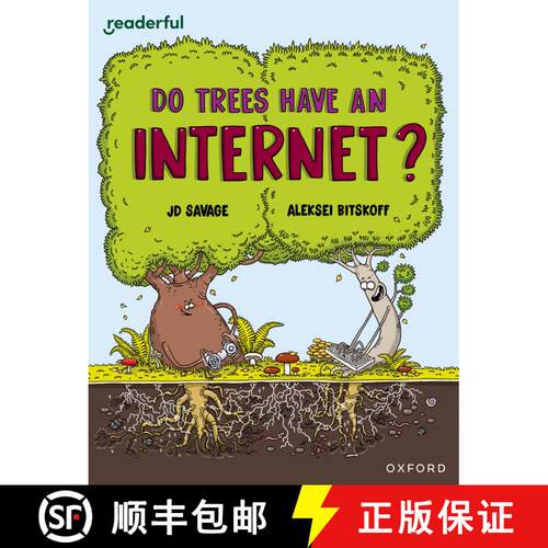 【3-4周达】Readerful Independent Library: Oxford Reading Level 14: Do Trees Have an Internet? [9781382041737]