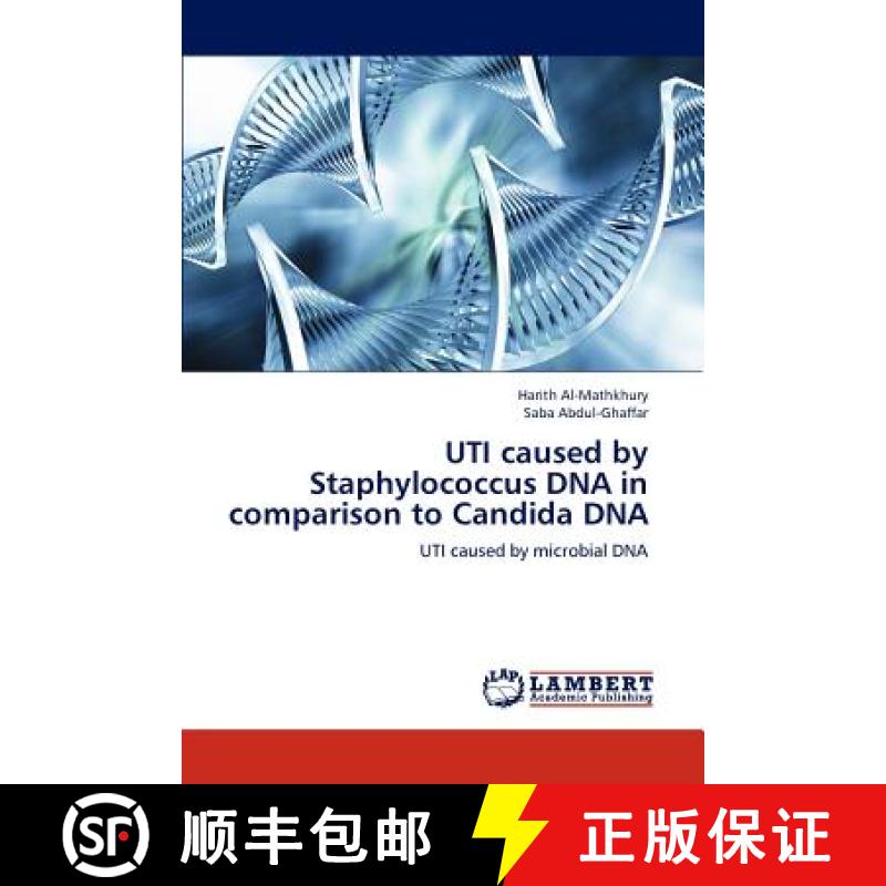 预订 UTI caused by Staphylococcus DNA in comparison to Candida DNA [9783848448135]