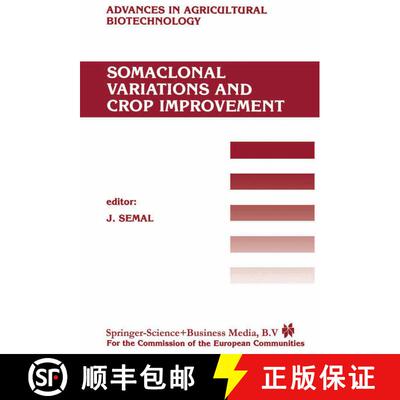 【3-4周达】精装 Somaclonal Variations and Crop Improvement [9789024733019]