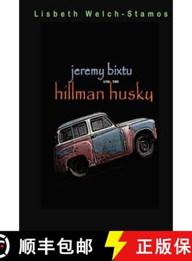 预订 Jeremy Bixtu and the Hillman Husky [9780615784502]