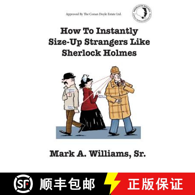 【3-4周达】How To Instantly Size Up Strangers Like Sherlock Holmes [9780990718000]