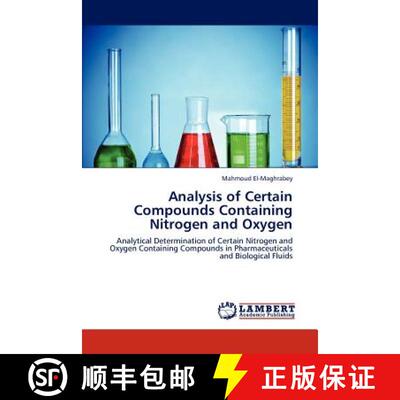预订 Analysis of Certain Compounds Containing Nitrogen and Oxygen [9783847331285]
