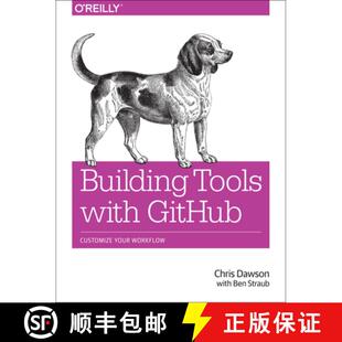 【3-4周达】Building Tools with Github: Customize Your Workflow [9781491933503]