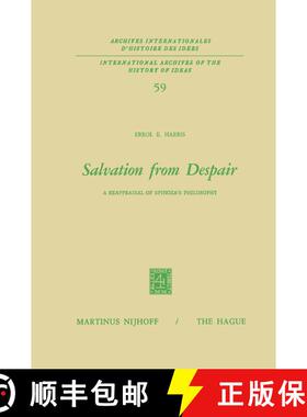 【3-4周达】Salvation from Despair : A Reappraisal of Spinoza's Philosophy [9789401024976]
