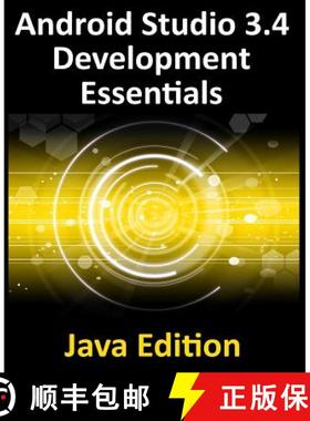 【3-4周达】Android Studio 3.4 Development Essentials - Java Edition: Developing Android 9 Apps Using ... [9780960010974]