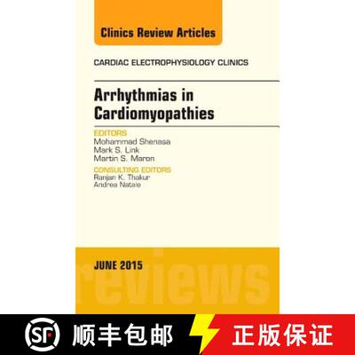【3-4周达】Arrhythmias in Cardiomyopathies, an Issue of Cardiac Electrophysiology Clinics: Volume 7-2 [9780323388788]