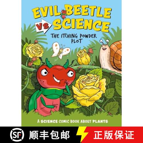 【3-4周达】Evil Beetle Versus Science: The Itching Powder Plot: A Science Comic Book About Plants [9781526325624]