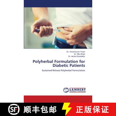 预订 Polyherbal Formulation for Diabetic Patients [9786206150688]