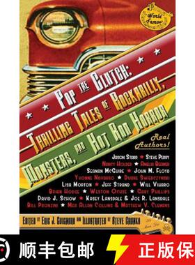 【3-4周达】Pop the Clutch: Thrilling Tales of Rockabilly, Monsters, and Hot Rod Horror [9781949491012]