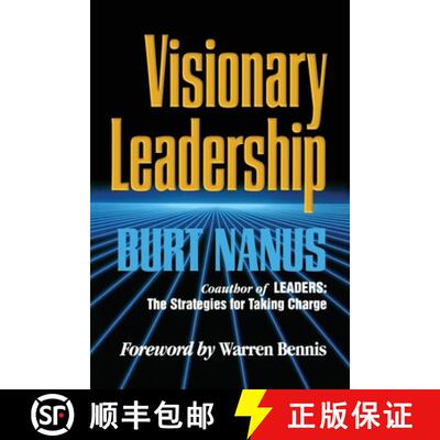 【3-4周达】Visionary Leadership: Creating A Compelling Sense Of Direction For Your Organization (Pape... [9780787901141]
