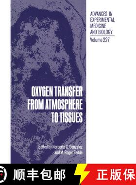 【3-4周达】Oxygen Transfer from Atmosphere to Tissues [9781468454833]