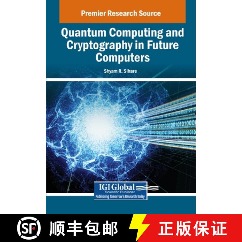 【3-4周达】Quantum Computing and Cryptography in Future Computers [9781799895237]