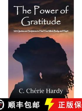 【3-4周达】The Power of Gratitude: 365 Quotes and Scriptures for Healing Your Mind, Body, and Heart [9780974367699]